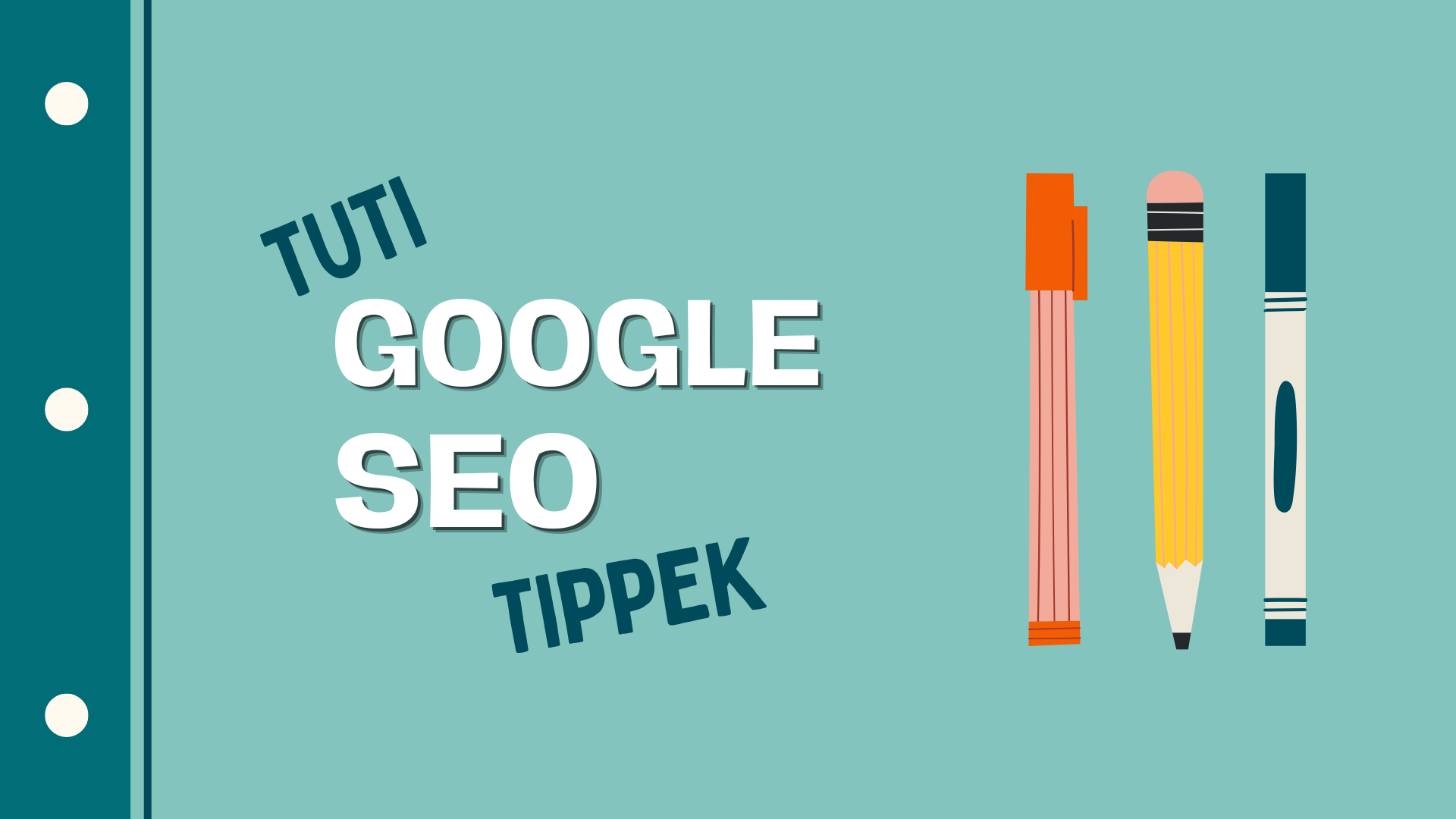 8+1 tuti Google keresőoptimalizálási tipp a száraz és unalmas elmélet helyett
