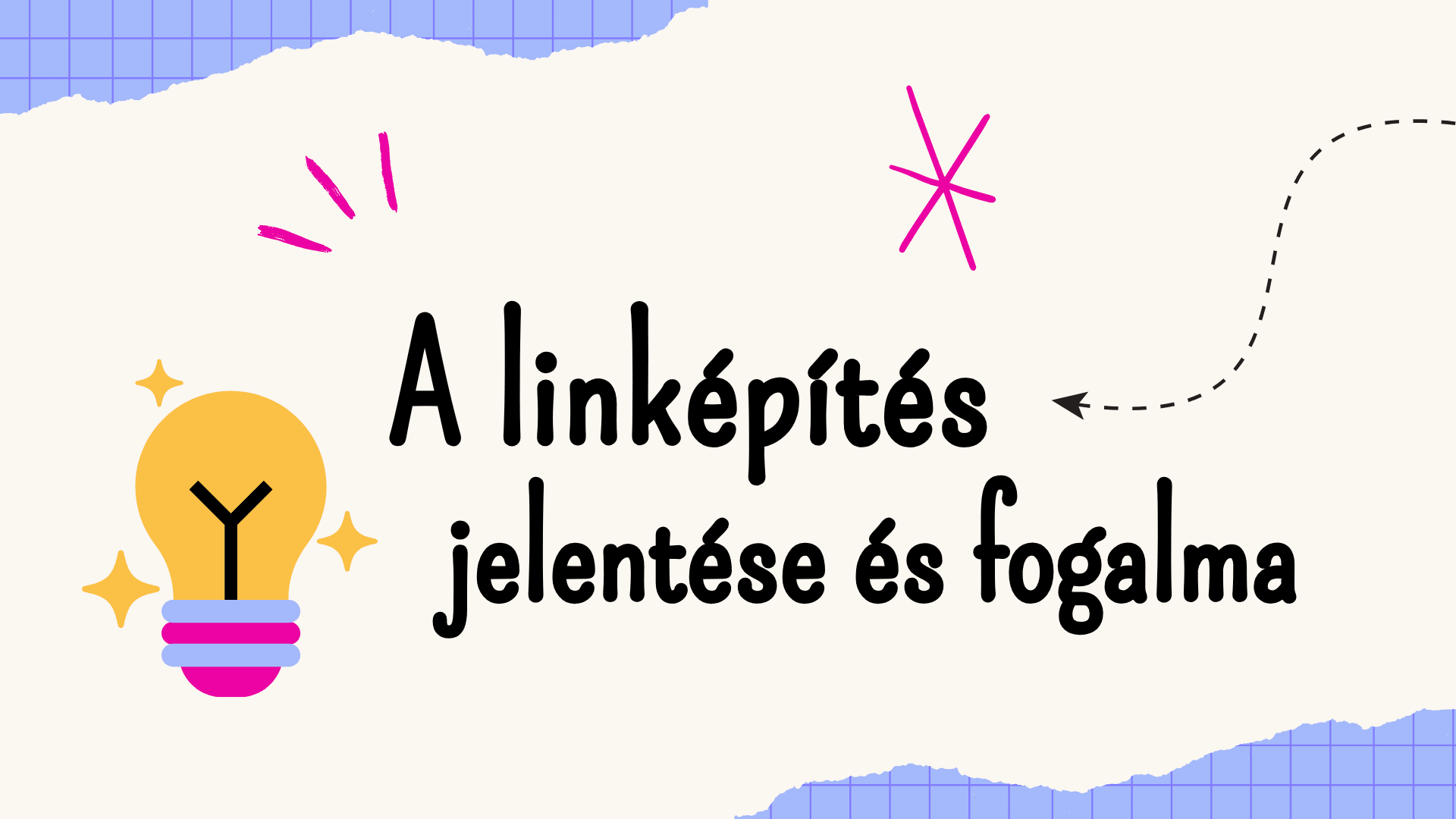 A linképítés fogalma és jelentésének ismertetése egyszerűen